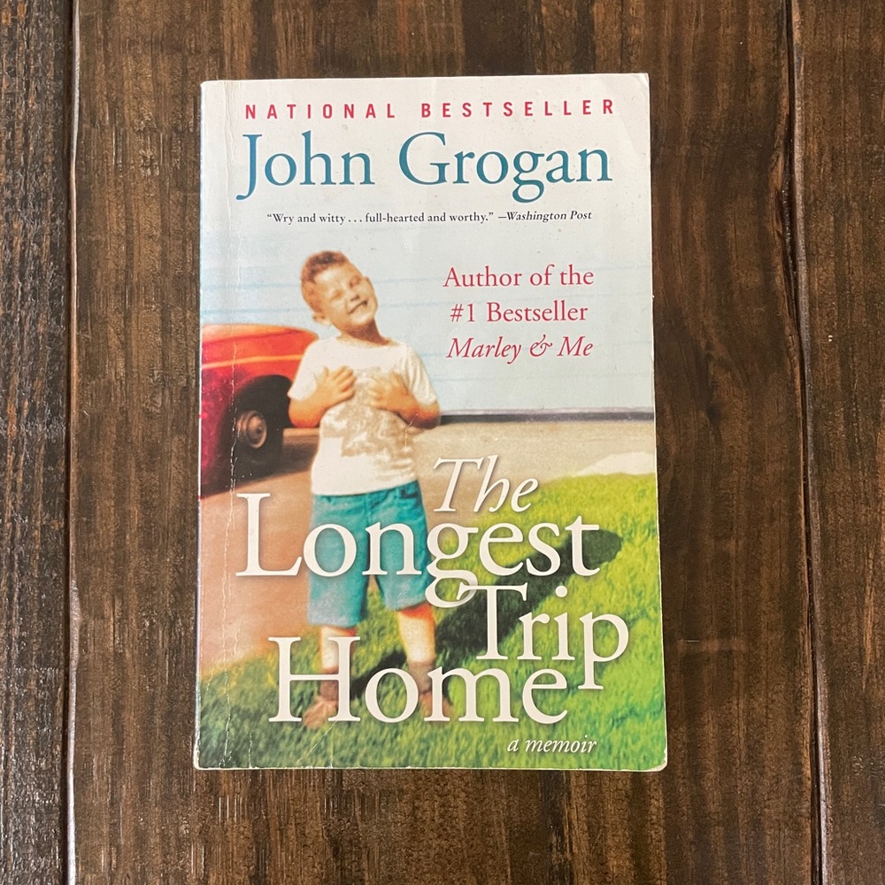 The Longest Trip Home by John Grogan - Paperback Book